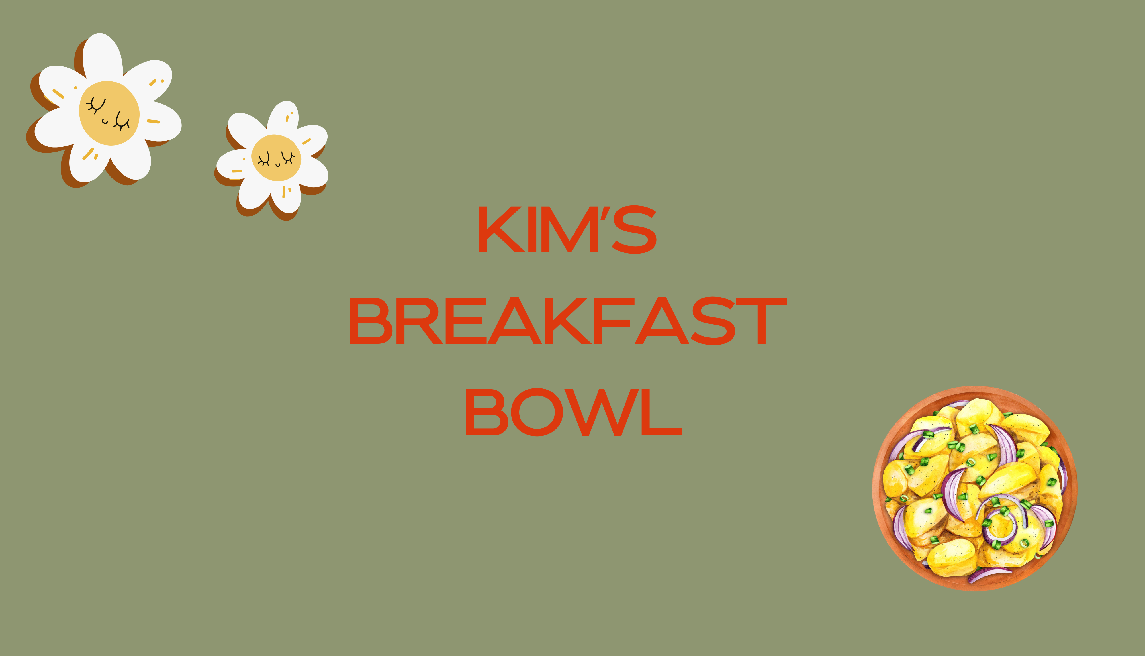 Kim's Breakfast Bowl