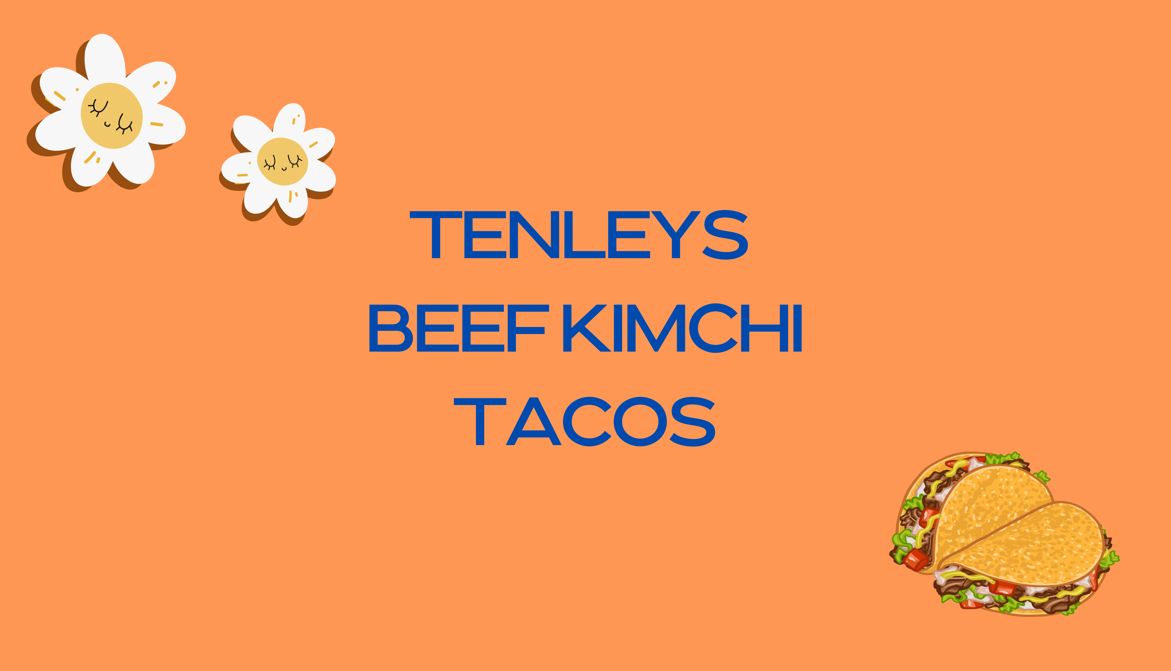 Tenley's Beef Kimchi Tacos