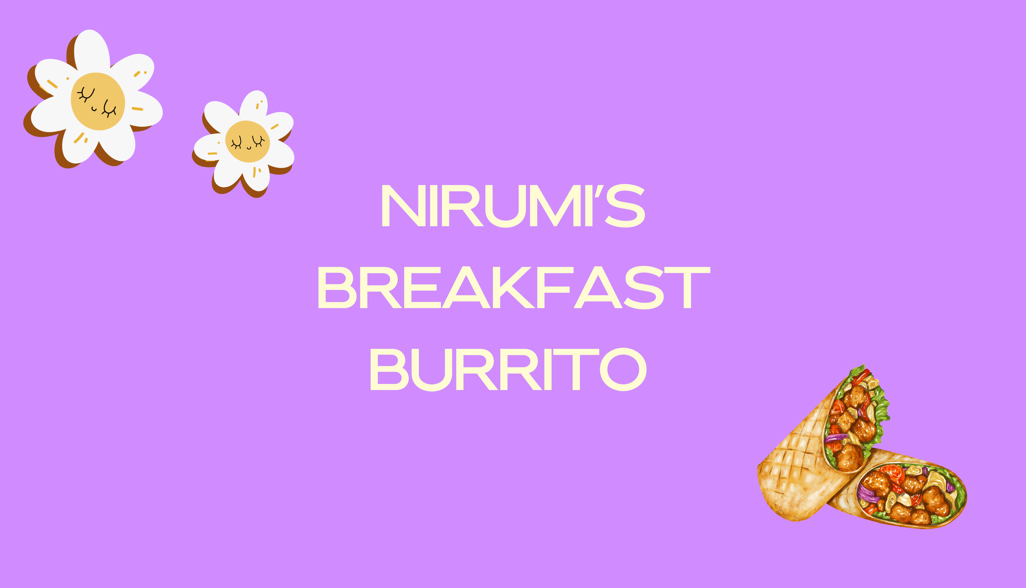 Nirumi's Breakfast Burritos